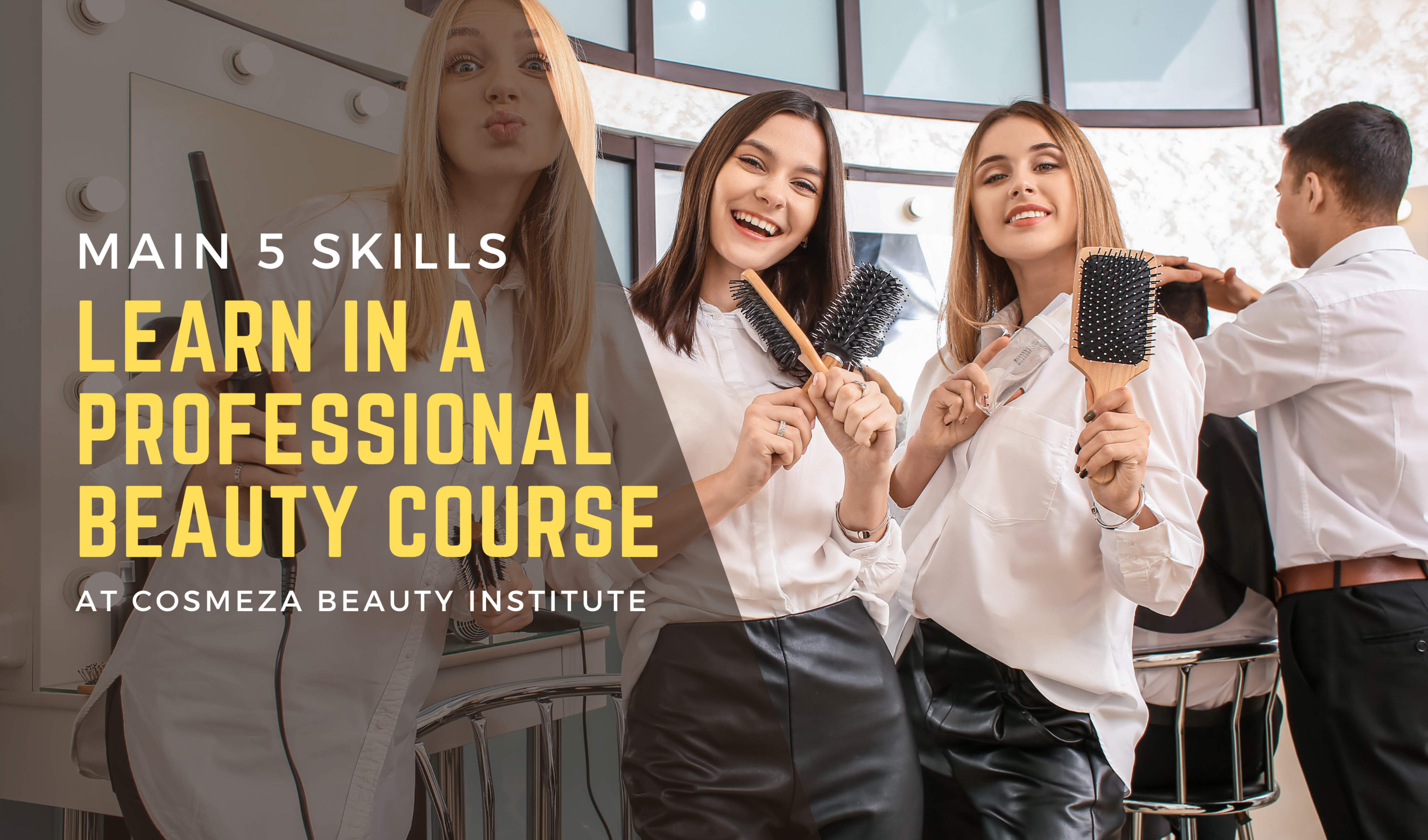 Main 5 Skills Learned in a Professional Beauty Course