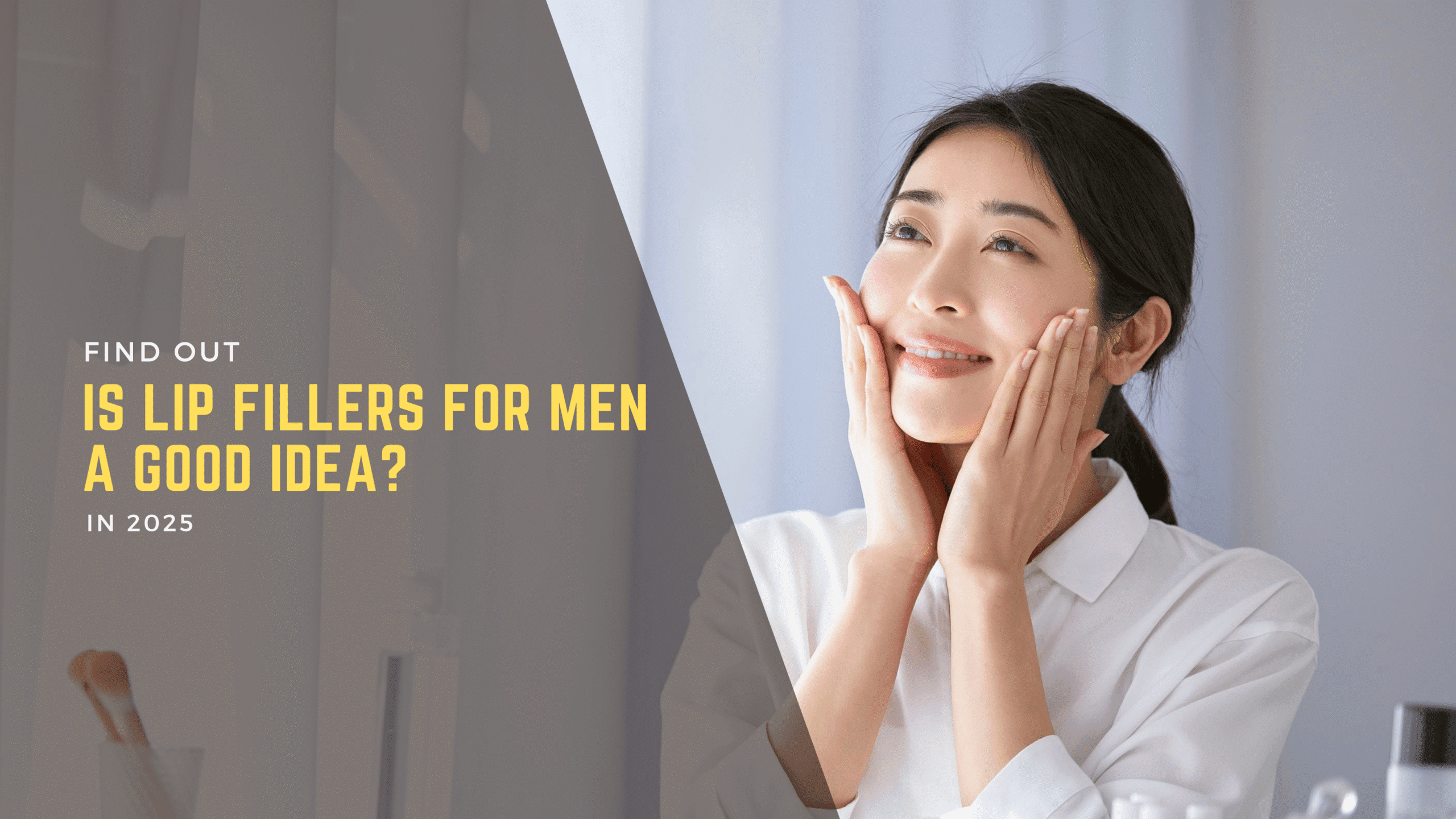Is Lip Fillers for Men a Good Idea? Find Out