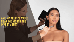 Are makeup classes near me worth the investment