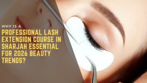 professional lash extension course in Sharjah
