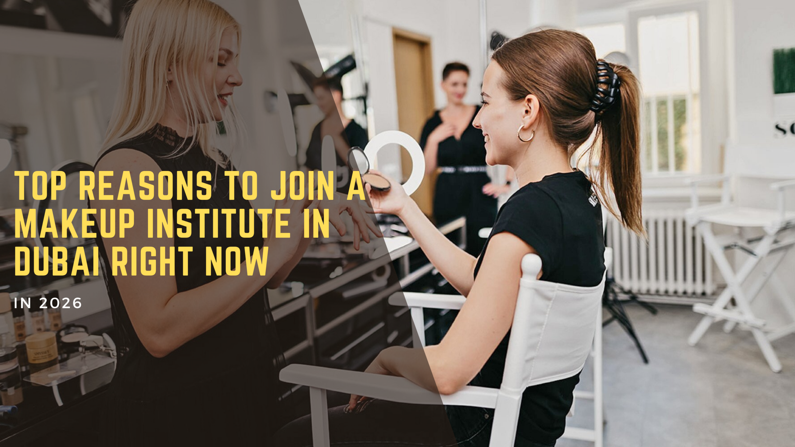 Top Reasons to Join a Makeup Institute in Dubai Right Now